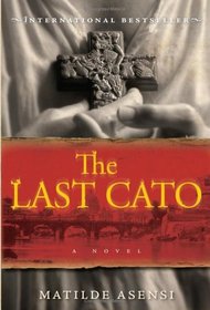 The Last Cato (Catón, Bk 1)