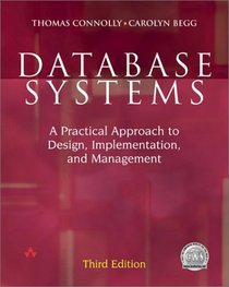 Database Systems: A Practical Approach to Design, Implementation, and Management (3rd Edition)