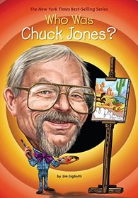 Who Was Chuck Jones? (Who Was...?)