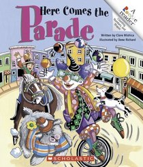 Here Comes The Parade (Rookie Readers)
