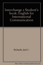 Interchange 2 Student's book: English for International Communication