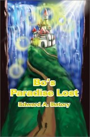 Bo's Paradise Lost