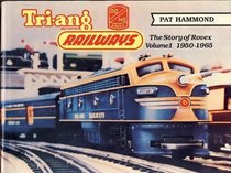 Tri-Ang Railways: 1950-1965 (v. 1)
