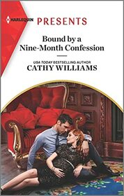 Bound by a Nine-Month Confession (Harlequin Presents, No 4028)