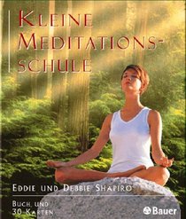 Kleine Meditationsschule. Buch und 30 Karten.