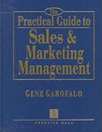 The Practical Guide to Sales  Marketing Management