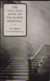 The Tell-tale Body of the Plaine Monceau (Nestor Burma, Bk 15)