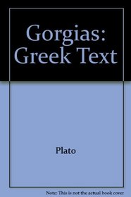 Gorgias of Plato (Philosophy of Plato and Aristotle)