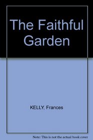 The faithful garden: An ecumenical florilegium