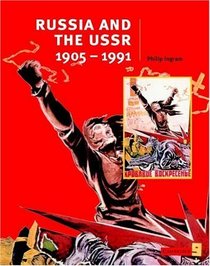 Russia and the USSR, 1905-1991 (Cambridge History Programme Key Stage 4)