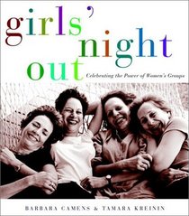 Girls' Night Out : Celebrating Women's Groups Across America