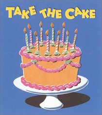 Take the Cake: You Deserve It! (Little Books)