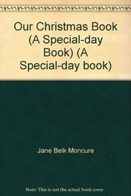 Our Christmas Book (A Special-day Book) (A Special-day book)