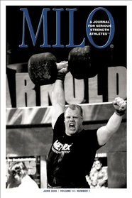 MILO: A Journal for Serious Strength Athletes Vol. 14, No.1