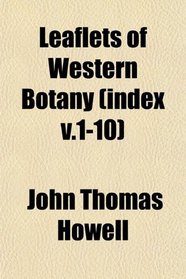 Leaflets of Western Botany (index v.1-10)