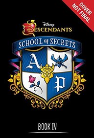 School of Secrets: Book 4 (Disney Descendants)