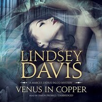 Venus in Copper  (Marcus Didius Falco Mysteries, Book 3)