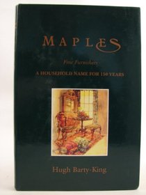 Maples: Fine Furnishers : A Household Name for 150 Years