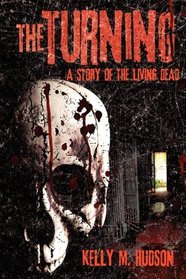 The Turning: A Story of the Living Dead