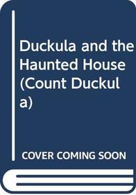 Duckula in the Haunted House (Count Duckula)
