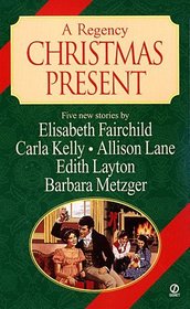 A Regency Christmas Present (Signet Regency Romance)