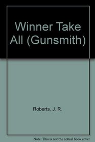 Winner Take All  (Gunsmith, No 85)