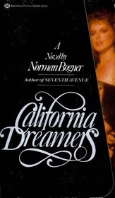 California dreamers: A novel