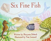 Six Fine Fish (Celebration Press Ready Readers)