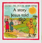 A Story Jesus Told