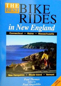 Best Bike Rides in New England (3rd ed)