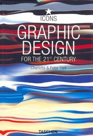 Graphic Design for the 21st Century (Icons Series)