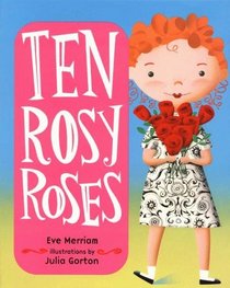 Ten Rosy Roses