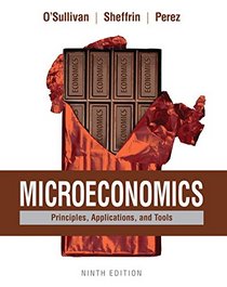 Microeconomics: Principles, Applications, and Tools (9th Edition)