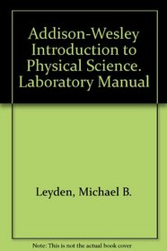 Addison-Wesley Introduction to Physical Science. Laboratory Manual
