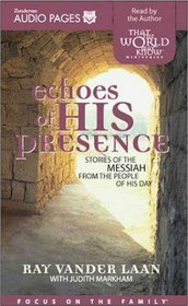 Echoes of His Presence