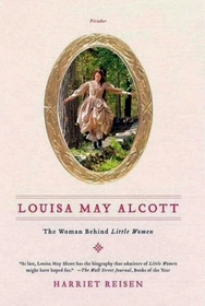 Louisa May Alcott: The Woman Behind Little Women