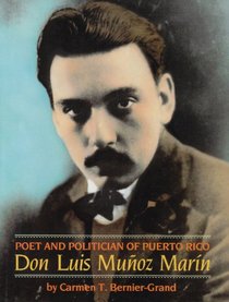Poet and Politician of Puerto Rico : Don Luis Munoz Marin