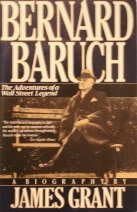 Bernard Baruch (The Adventures of a Wall Street Legend)