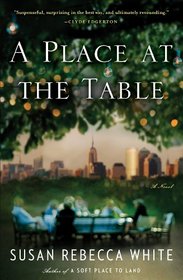 A Place at the Table: A Novel
