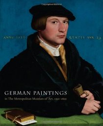 German Paintings in The Metropolitan Museum of Art, 1350-1600