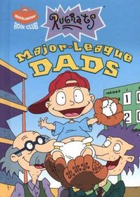 Major League Dads (Rugrats: Ready-To-Read (Paperback))
