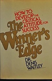 The Winner's Edge: The Critical Attitude of Success