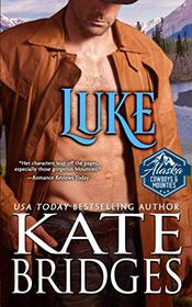 Luke (Alaska Cowboys and Mounties) (Volume 2)