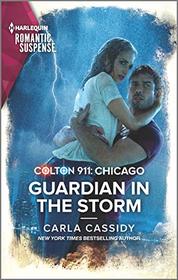 Guardian in the Storm (Colton 911: Chicago, Bk 6) (Harlequin Romantic Suspense, No 2139)