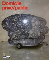Domicile: Prive/public (French Edition)
