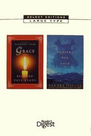 Reader's Digest Select Editions, Volume 6:  Grace / Prayers for Sale (Large Print)