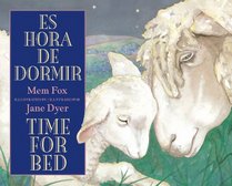 Es hora de dormir/Time for Bed (English and Spanish Edition)