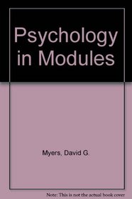 Psychology, Eighth Edition, in Modules (Cloth), PsychInquiry CD-ROM, & PsychSim 5.0