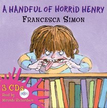 A Handful of Horrid Henry: 