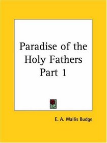 Paradise of the Holy Fathers, Part 1